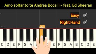 Amo soltanto te Andrea Bocelli  feat Ed Sheeran  piano tutorial easy [upl. by Anwahsat461]