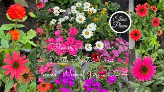 Flower Garden Tour with Plant Names  Second Week of July 2024 in zone 5 [upl. by Rancell]