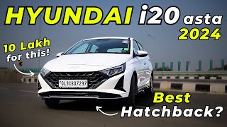 2024 Hyundai i20 Asta  Detailed Review  10 Lakh rupees for this 😲 Gearhead Official hyundaii20 [upl. by Ethben193]