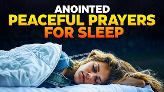 Best Prayers To Fall Asleep Blessed  Peaceful Bedtime Bible Sleep Talk Down [upl. by Moule]