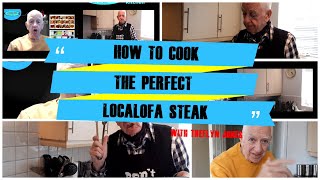 TREFLYN JONES EXPLAINS HOW TO COOK THE PERFECT LOCALOFA STEAK [upl. by Catharina]