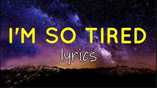 im so tired  Lauv Troye Sivan lyrics [upl. by Colson]