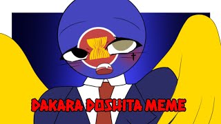 dakara doshita meme countryhumans asean [upl. by Aron]