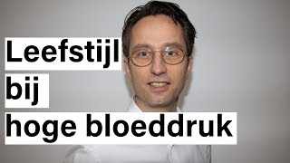 Leefstijl bij hoge bloeddruk Dit kun je zelf doen [upl. by Lydnek]