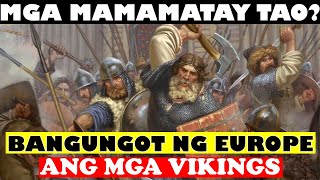 MGA MAMAMATAY TAO O EXPLORER  ANG MGA VIKINGS NOONG MEDIEVAL AGE [upl. by Oiril]