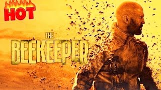 BLOCKBUSTER Movie 2024  TheBeekeeper Top Action Movies 2024 in English [upl. by Landry]