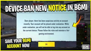 😱BGMI NEW DEVICE BAN NOTICE  HOW TO SAVE BGMI ACCOUNT  KRAFTON NEW DEVICE BAN SYSTEM FOR HACKERS [upl. by Oribella30]