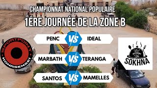 LOUGA NAVETANES 2024 ZONE B J1  PENC vs IDEAL  MARBATH vs TERANGA  SANTOS vs MAMELLES [upl. by Strong]