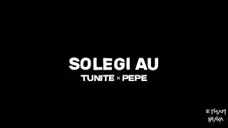 TUNITE × Pepe  SOLEGI AU [upl. by Muir]