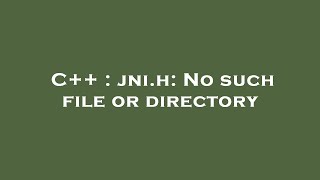 C  jnih No such file or directory [upl. by Walden136]