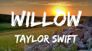 Taylor Swift  willow Lyrics [upl. by Eelnodnarb]