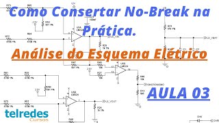 Como Consertar No Break Passo a Passo com Análise do Esquema  Aula 03 [upl. by Tisbee]