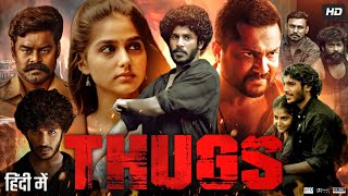 Thugs Full Movie In Hindi Dubbed  Hridhu Haroon  Bobby Simha  Anaswara Rajan  Facts amp Review [upl. by Calla]