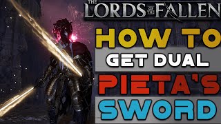 Lords Of The Fallen 2023 How To Get Dual Pieta Sword Guide [upl. by Adnuhser]