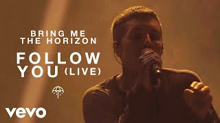 Bring Me The Horizon  Follow You Live [upl. by Arrait]