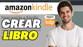 CÓMO CREAR Y PUBLICAR un LIBRO en AMAZON KDP Kindle y Papel [upl. by Romeu]