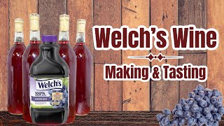 How to Make Welchs Wine  With Tasting [upl. by Falconer279]