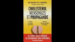 Cholestérol mensonges et propagande  Dr Michel De Lorgeril [upl. by Narah914]