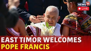 Pope Francis LIVE  Pope Francis Visits East Timors Dili LIVE  Pope Francis Latest News  N18G [upl. by Nina]