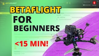 Set up Betaflight for a FPV Drones  Beginner Friendly Guide 2022 [upl. by Rodoeht9]