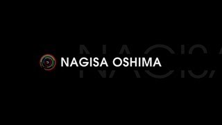 Nagisa Oshima [upl. by Lombardy]