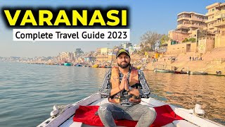 VARANASI COMPLETE TRAVEL PLAN 2023 [upl. by Neeloc]