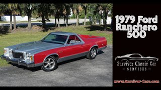 1979 Ford Ranchero 500 Loaded Show Quality [upl. by Betteanne]