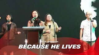 Because He Lives  Gets Worship Live Version [upl. by Erasaec]