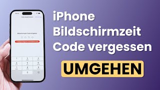 Apple Bildschirmzeit umgehen  iPhone Bildschirmzeit Code vergessen Bildschirm Code herausfinden [upl. by Julide518]