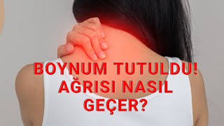 BOYNUM TUTULDU AĞRISI NASIL GEÇER [upl. by Anoet]