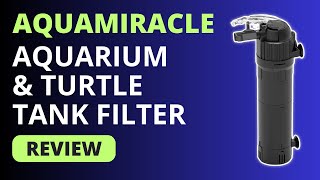 AquaMiracle Aquarium Fish amp Turtle Tank Filter Review [upl. by Holihs185]