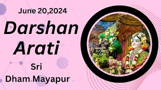 Darshan Arati Sri Dham Mayapur  20th June 2024 [upl. by Adiasteb]