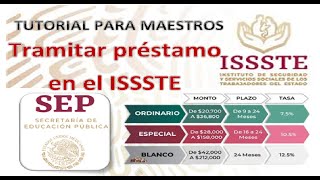 Tutorial para Maestros TRAMITAR PRESTAMO EN EL ISSSTE [upl. by Linsk]