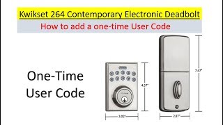 How To Add A One Time User Codes on the Kwikset 264 Electronic Deadbolt Door Lock using the 9 key [upl. by Alodie]