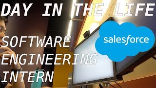 Day in the Life of a Salesforce Software Engineering Intern [upl. by Bord591]