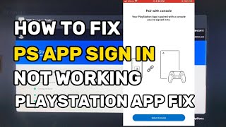 PlayStation App Sign In Not Working  How To Fix PSAPP PlayStation 5 [upl. by Sanjiv313]