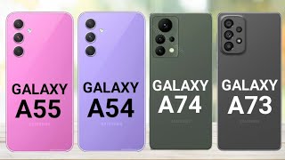 Samsung Galaxy A55 5G vs Samsung Galaxy A54 5G vs Samsung Galaxy A74 5G vs Samsung Galaxy A73 5G [upl. by Mroz]