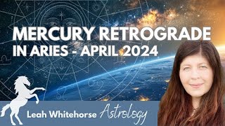 Mercury Retrograde in Aries  April 2024 [upl. by Whitford347]