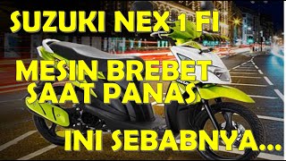 Suzuki NEX 1 injection mesin brebet karena panas mesin sensor tempratur suhu tidak berfungsi [upl. by Fortunna]