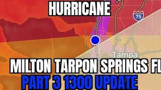 Update 1300 Tarpon Springs Hurricane Milton [upl. by Anibur]