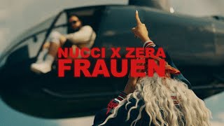 NUCCI x ZERA  FRAUEN OFFICIAL VIDEO [upl. by Goldberg890]