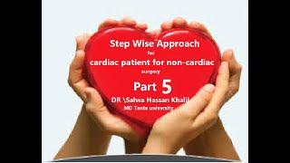 5 step wise approach for cardiac patient for non cardiac surgery [upl. by Eryn417]