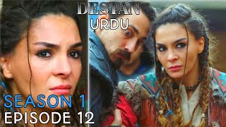 DESTAN Season 1 Episode 12 In URDU DESTAN SERIES [upl. by Lak700]