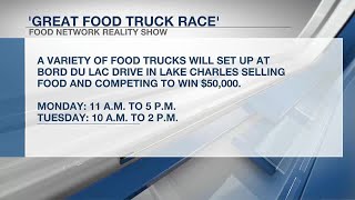 The Food Network to film episode of ‘Great Food Truck Race’ in Lake Charles [upl. by Alledi]