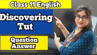 Discovering Tut Class 11 Question Answer [upl. by Nilauqcaj]