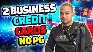 2 Best Business Credit Cards EIN ONLY No Personal Guarantee REQUIRED [upl. by Jermain]