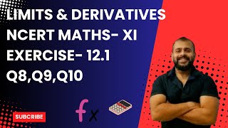 EX 121 Q8Q9Q10 LIMITS AND DERIVATIVES CLASS XI NCERT Mathematics [upl. by Antoine495]