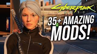 35 Cyberpunk 2077 New Amazing Mods To Completely Overhaul Your Experience [upl. by Atiruam]