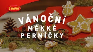 RECEPT  Vánoční měkké perníčky [upl. by Sturdivant215]