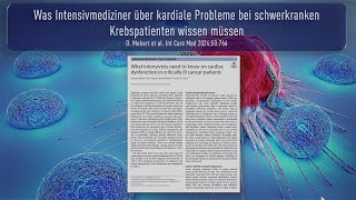 Was Intensivmediziner über kardiale Probleme bei schwerkranken Krebspatienten wissen müssen [upl. by Ennaharas424]